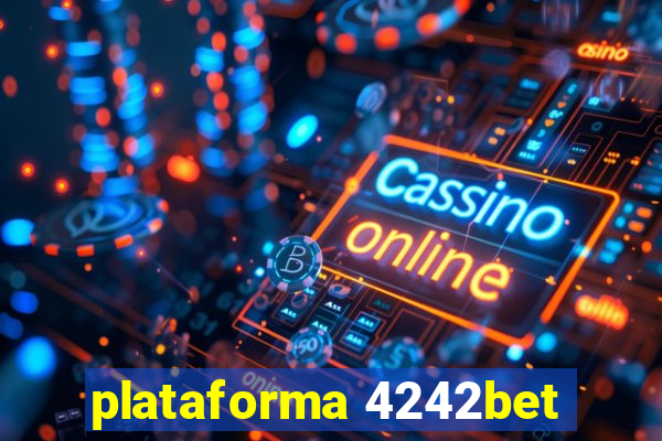 plataforma 4242bet